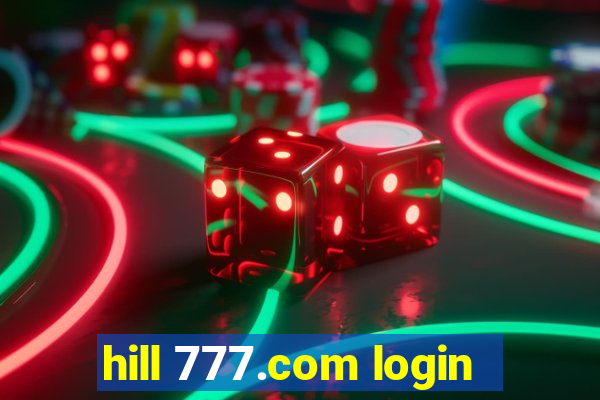 hill 777.com login